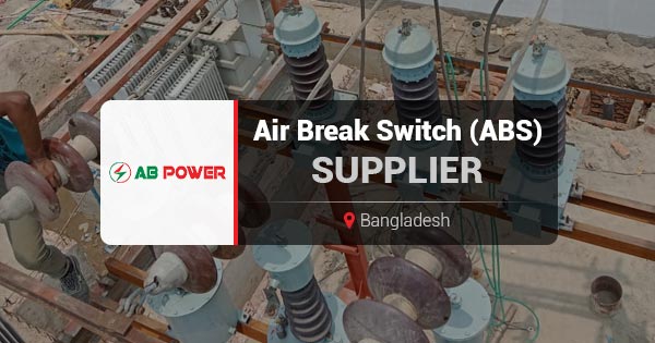 Air Break Switch (ABS) supplier in Bangladesh